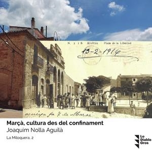 MARÇÀ, CULTURA DES DEL CONFINAMENT | 9788412204308 | NOLLA AGUILÀ, JOAQUIM