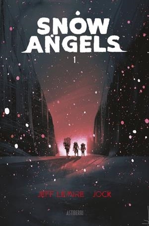 SNOW ANGELS | 9788418909603 | LEMIRE, JEFF / JOCK