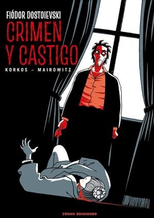 CRIMEN Y CASTIGO | 9788412532937 | KORKOS, ALAIN / ZANE MAIROWITZ, DAVID
