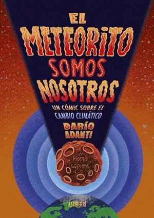 METEORITO SOMOS NOSOTROS, EL | 9788418909405 | ADANTI, DARIO