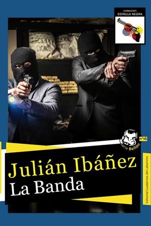 BANDA, LA | 9788418997303 | IBAÑEZ, JULIAN