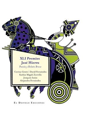 XLI PREMIOS HIERRO DE POESÍA Y RELATO BREVE | 9788412584295 | FERNÁNDEZ GUTIÉRREZ, DAVID/GRATII GRATII, CORINA/FERNÁNDEZ ZAZO, ALEJANDRA/ZORRILLA VARGAS, KATHIA M