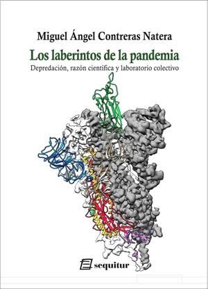 LABERINTOS DE LA PANDEMIA, LOS | 9788415707882 | CONTRERAS NATERA, MIGUEL ANGEL
