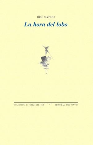 HORA DEL LOBO, LA | 9788419633002 | MATEOS, JOSÉ