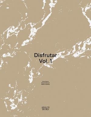 DISFRUTAR (ENGLISH EDITION) | 9788412224740 | CASTRO, ORIOL/XATRUCH, EDUARD/CASAÑAS, MATEU