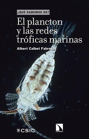 PLANCTON Y LAS REDES TRÓFICAS MARINAS, EL | 9788400110871 | CALBET FABREGAT, ALBERT
