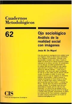 OJO SOCIOLÓGICO | 9788474768817 | MIGUEL, JESÚS M. DE
