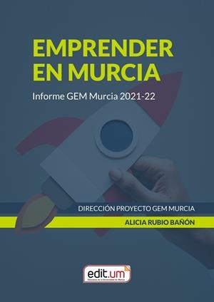 EMPRENDER EN MURCIA | 9788418936517 | RUBIO BAÑÓN, ALICIA MARÍA