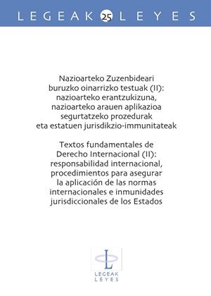 NAZIOARTEKO ZUZENBIDEARI BURUZKO OINARRIZKO TESTUAK (II) - TEXTOS FUNDAMENTALES DE DERECHO INTERNACIONAL (II) | 9788413194394