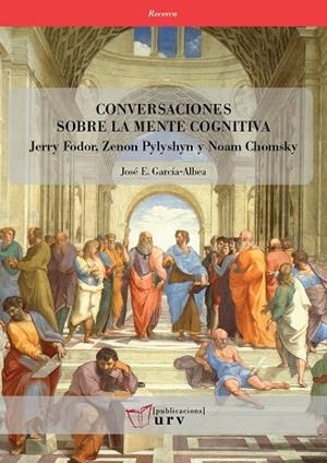 CONVERSACIONES SOBRE LA MENTE COGNITIVA | 9788413650388 | GARCÍA-ALBEA, JOSÉ E.