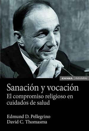 SANACIÓN Y VOCACIÓN | 9788431338015 | THOMASMA, DAVID C.