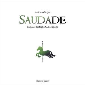 SAUDADE | 9788418966637 | SEIJAS, ANTONIO