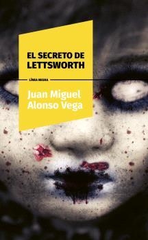 SECRETO DE LETTSWORTH, EL | 9788419453143 | ALONSO VEGA, JUAN MIGUEL