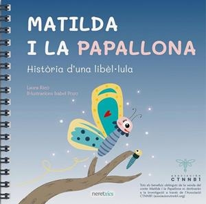 MATILDA I LA PAPALLONA. HISTÒRIA D'UNA LIBÈL·LULA | 9788412599466 | RICO, LAURA