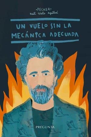 VUELO SIN LA MECÁNICA ADECUADA, UN | 9788417532895 | PECKER (RAÚL USIETO AQUILÉ)