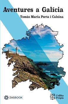 AVENTURES A GALÍCIA | 9788418593833 | PORTA I CALSINA, TOMÀS MARIA