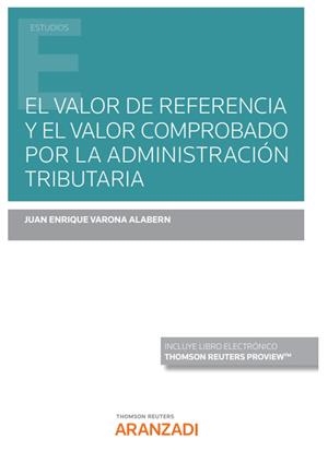 VALOR DE REFERENCIA Y VALOR COMPROBADO POR LA ADMINISTRACION TRIBUTARI | 9788411240185 | VARONA ALABERN, JUAN ENRIQUE