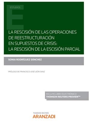 RESCISION DE LAS OPERACIONES DE REESTRUCTURACION EN SUPUESTOS DE CRISI | 9788411253994 | RODRÍGUEZ SÁNCHEZ, SONIA