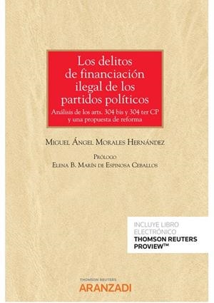 DELITOS DE FINANCIACION ILEGAL DE LOS PARTIDOS POLITICOS | 9788411254021 | MORALES HERNANDEZ,  MIGUEL ANGEL