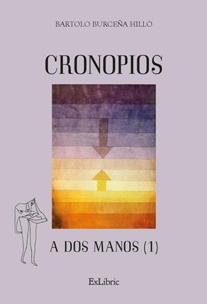 CRONOPIOS | 9788419520029 | BURCEÑA HILLÓ, BARTOLO