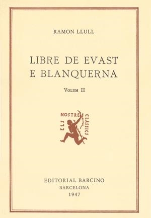 LIBRE DE EVAST E BLANQUERNA, II | 9788472265561 | LLULL, RAMON
