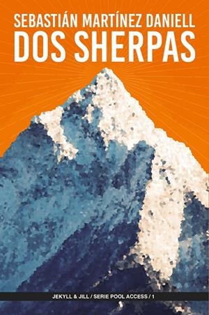 DOS SHERPAS | 9788412395969 | MARTINEZ DANIELL, SEBASTIAN