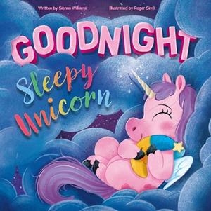 GOODNIGHT SLEEPY UNICORN | 9781801081573
