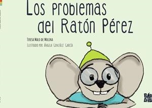 PROBLEMAS DEL RATÓN PÉREZ, LOS | 9788419454720 | MALO DE MOLINA , TERESA