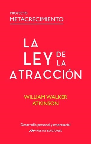 LEY DE LA ATRACCION, LA | 9788418765261 | WALKER ATKINSON, WILLIAM