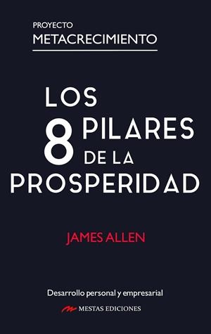 8 PILARES DE LA PROSPERIDAD, LOS | 9788418765285 | ALLEN, JAMES