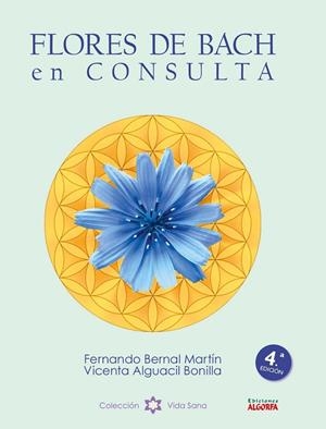 FLORES DE BACH EN COSULTA | 9788412634419 | ALGUACIL BONILLA, VICENTA / BERNAL MARTÍN, FERNANDO