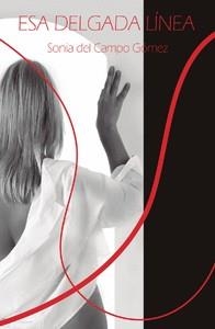 ESA DELGADA LÍNEA | 9788412624427 | DEL CAMPO, SONIA