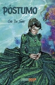 PÓSTUMO | 9788419328960 | DOS SANTOS, CELIA
