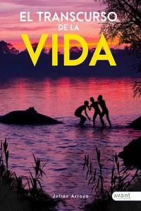 TRANSCURSO DE LA VIDA, EL | 9788419197450 | ARROYO POMEDA, JULIÁN