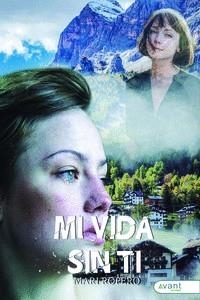 MI VIDA SIN TI | 9788419197931 | ROPERO, MARI