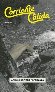 CORRIENTE CÁLIDA. ACUMULAD TODA ESPERANZA | 9788412520446 | VARIOS AUTORES