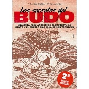 SECRETOS DEL BUDO : UNA GUIA PARA ADIESTRAR ESPIRITU | 9788420306759 | NALDA, J. SANTOS