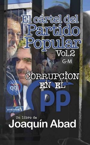 CARTEL DEL PARTIDO POPULAR VOL. 2, EL | 9798363702372 | ABAD, JOAQUIN