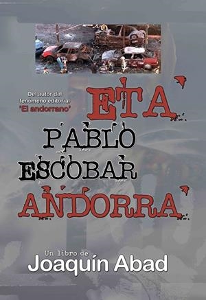 ETA. PABLO ESCOBAR. ANDORRA | 9798798300945 | ABAD, JOAQUIN