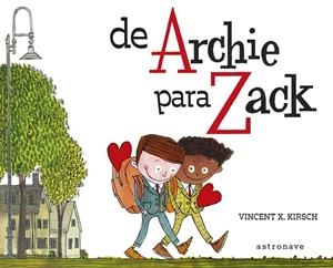 DE ARCHIE PARA ZACK | 9788467959185 | KHRISCH, VINCENT
