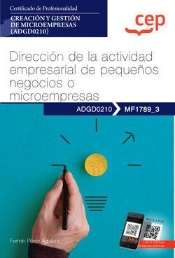 MANUAL DIRECCION DE LA ACTIVIDAD EMPRESARIAL DE PEQUEÑOS NEGOCIOS O MICROEMPRESAS | 9788419242242 | PÉREZ AGUILERA, FERMÍN