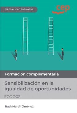 MANUAL SENSIBILIZACION EN LA IGUALDAD DE OPORTUNIDADES | 9788419609328 | MARTÍN JIMÉNEZ, RUTH