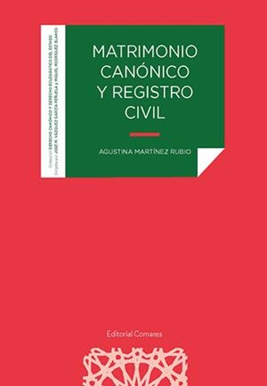 MATRIMONIO CANONICO Y REGISTRO CIVIL | 9788413694450 | MARTÍNEZ RUBIO, AGUSTINA
