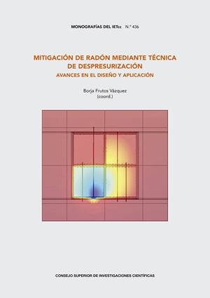 MITIGACIÓN DE RADON MEDIANTE TECNICA DE DESPRESURIZACIÓN | 9788400109905