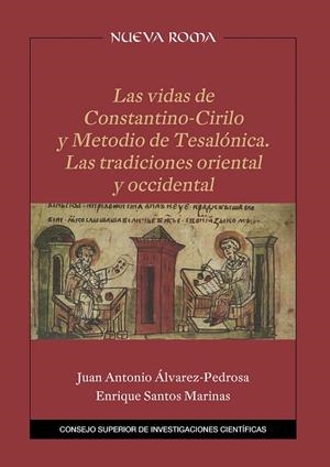 VIDAS DE CONSTANTINO CIRILO Y METODIO DE TESALONICA LAS TRADICIONES ORIENTALES Y OCCIDENTALES | 9788400110000 | ÁLVAREZ-PEDROSA NÚÑEZ, JUAN ANTONIO/SANTOS MARINAS, ENRIQUE