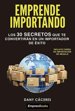 EMPRENDE IMPORTANDO | 9788417932558 | CACERES, DANY