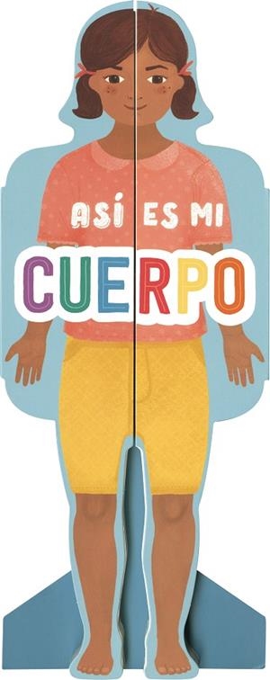 ASI ES MI CUERPO - NIÑA | 9788467791525 | EDICIONES, SUSAETA