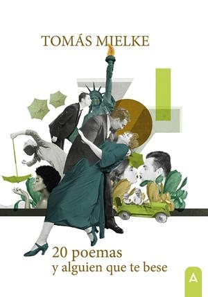 20 POEMAS Y ALGUIEN QUE TE BESE | 9788419603166 | MIELKE, TOMAS