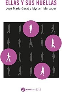 ELLAS Y SUS HUELLAS | 9788412593297 | GARAT, JOSÉ MARÍA