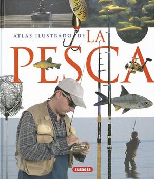 ATLAS ILUSTRADO DE LA PESCA | 9788467786484 | VARIOS AUTORES
